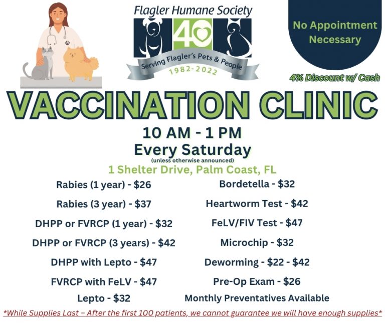 Flagler Humane Society Vaccination Clinic - Rabies $26, DHPP $32, Microchip $32, every Saturday 10am-1pm