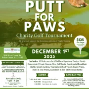 A green and white promotional flyer for the Putt for Paws Charity Golf Tournament, benefiting the homeless animals of Flagler County. The top features logos of presenting sponsors: Alliance Financial Partners, Flagler Chrysler Dodge Jeep Ram, and Landmark Group. A photo of a golden retriever wearing a golf cap is in the upper-right corner. Large white text in the center reads “Putt for Paws Charity Golf Tournament.” Below that, it states: “All proceeds support the homeless animals of Flagler County.” Event details are listed: Date: December 1st, 2025 Location: Grand Haven Golf Club, 500 Riverfront Dr., Palm Coast, FL 32137 Cost: $135 per player (tax-deductible donation) A green circle on the right says “Register Today!” The flyer lists tournament features: 18 holes on a Jack Nicklaus Signature course, new golf carts, continental breakfast, raffle, silent auction, golf towel, team prizes, hole-in-one prizes, luncheon, and a tee-off cocktail party. Agenda: 7:30–8:45 AM Continental Breakfast 9:00 AM Shotgun Start 1:00 PM Luncheon & Awards A section on the right promotes a $25 Game Day Pass for access to six on-course games with prizes. There’s also a Tee-Off Cocktail Party for golfers, sponsors, and guests on November 30th, 4–6 PM at Landmark Realty, 511 N. Oceanshore Blvd, Flagler Beach, featuring hors d’oeuvres, games, and a cash bar. The bottom includes the Flagler Humane Society logo and registration details: Register at PUTTFORPAWS.ORG. There’s also a QR code for registration and a note about limited spots with a November 30th deadline.